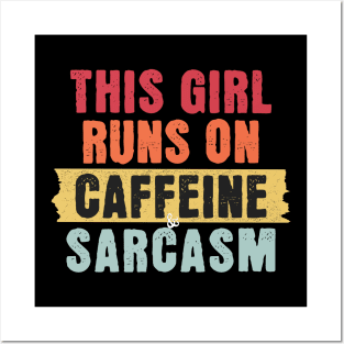 Sarcastic Sips: Caffeine & Sarcasm Posters and Art